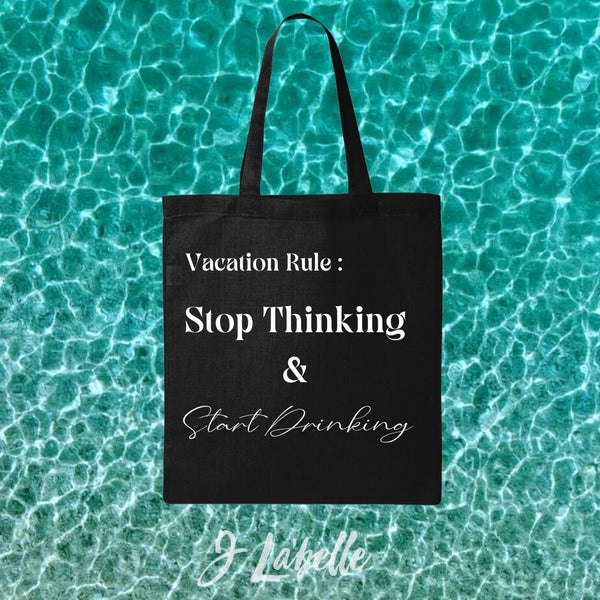 VACATION RULE | CANVAS TOTE